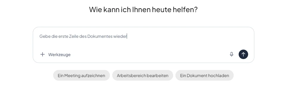 Das Eingabefeld mit der eingetippten Frage 'Gebe die erste Zeile des Dokumentes wieder'